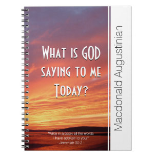 Prayer WHAT IS GOD SAYING TO ME TODAY? Devotional Notebook