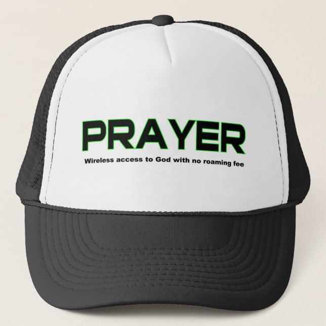 Prayer, wireless access to God christian gift Trucker Hat (Front)