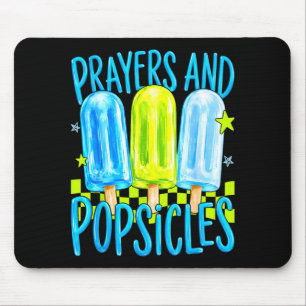 Prayers and popsicles cute christian summer kids mouse pad