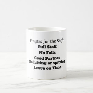 Prayers for the Shift Mug