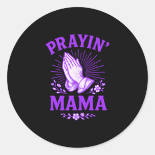 Prayin Mama Christian Mom Religious Praying Hands Classic Round Sticker