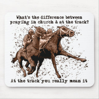 Praying at horse races mouse pad