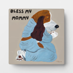 Praying Basset Hound Puppy, "Bless My Mummy" Plaque