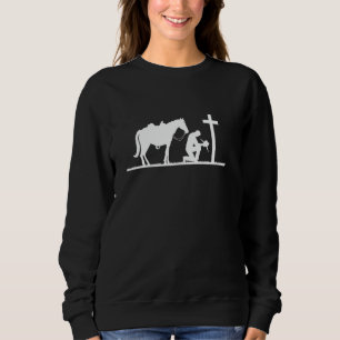 Praying Cowboy Kneeling Cross Western Bible Jesus Sweatshirt