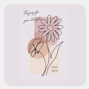 Praying for your Strength Square Sticker