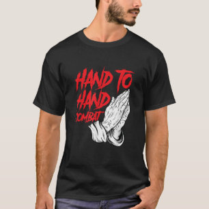 Praying Hands Christian Hand To Hand Combat  T-Shirt