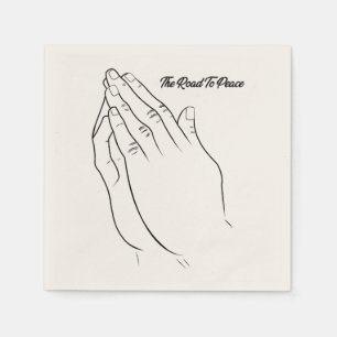 Praying Hands The Road To Peace Napkin