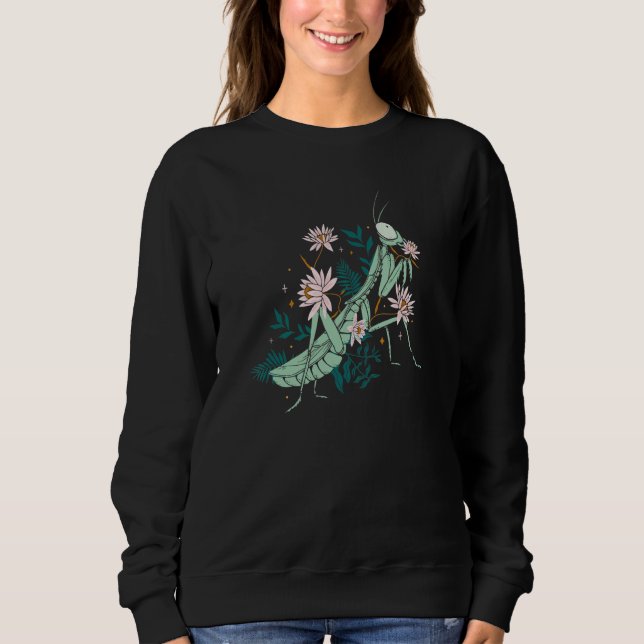 Praying Mantis Insect Bug  Mantis Sweatshirt (Front)