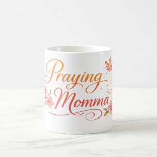 Praying Momma Coffee Mug