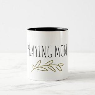 Praying Mum Two Tone Coffee Mug