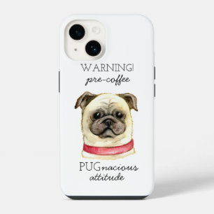 Pre Coffee Pugnacious Attitude with Pug iPhone 14 Case