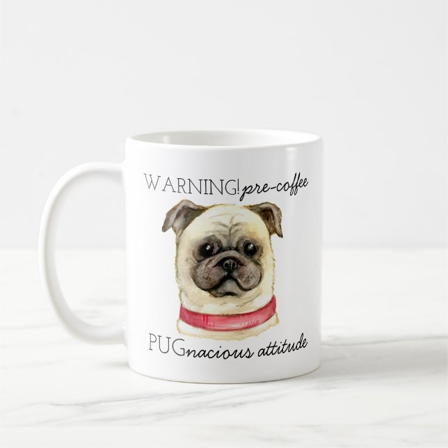 Pre Coffee Pugnacious Attitude with Pug Mug (Left)