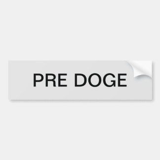 PRE DOGE (silver/black) bumper sticker