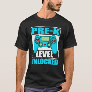 Pre-K Back To School 2022 Level Unlocked Video Gam T-Shirt