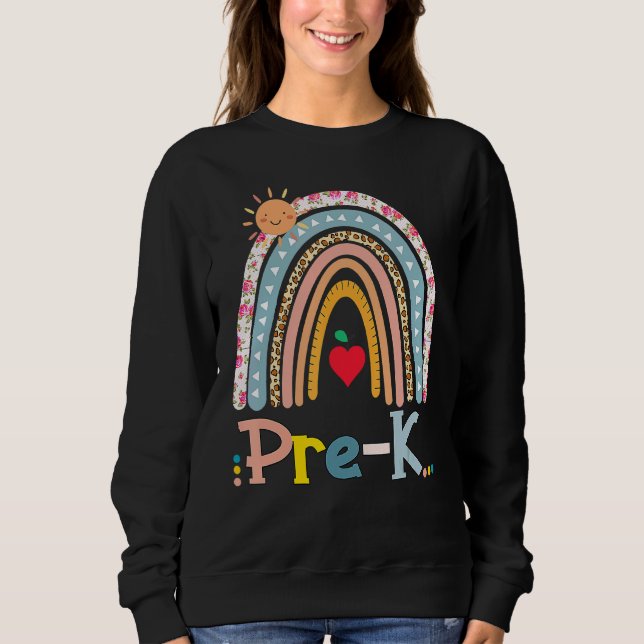 Pre K Boho Rainbow Teacher Student Back To School Sweatshirt (Front)