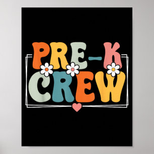 Pre-k Crew Back To School Teacher Student Pre-k Poster