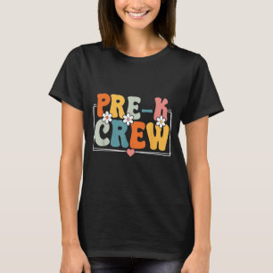 Pre-k Crew Back To School Teacher Student Pre-k T-Shirt
