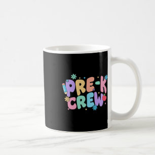 Pre-k Crew Floral Groovy 1st Day Of Pre-k Teacher Coffee Mug