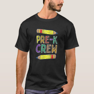 Pre K Crew Prek Teachers Back To School T-Shirt