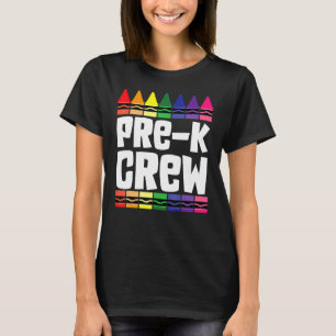 Pre K Crew Preschool Tribe Teacher Student Back To T-Shirt