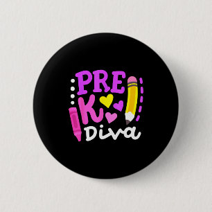Pre-k diva funny welcome back to school teachers 6 cm round badge