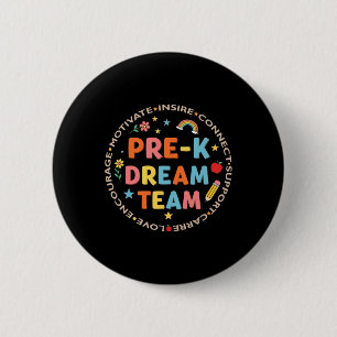 Pre-k Dream Team Back To School Teacher Care Love 6 Cm Round Badge