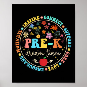 Pre-k Dream Team Be Kind Love Floral Back To Schoo Poster