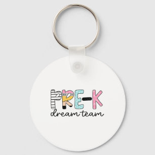 Pre-k Dream Team Preschool Teacher First Day Of Sc Key Ring