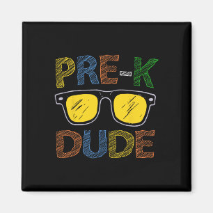 Pre-k Dude Ck To School-first Day Of Preschool Gir Magnet