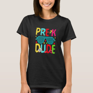 Pre K Dude  First Day Back To School Student T-Shirt