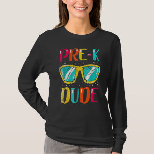 Pre K Dude First Day Of Preschool  Back To School T-Shirt