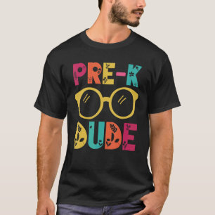 Pre k Dude Glasses Back To School Teacher Student  T-Shirt