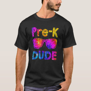 Pre K Dude Tie Dye Back To School Preschool First T-Shirt