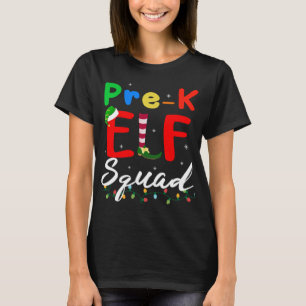 Pre-K ELF Squad Funny Christmas ELF Teacher Studen T-Shirt