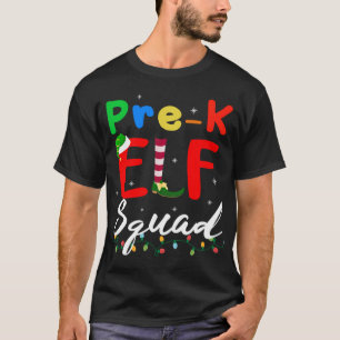 Pre-K ELF Squad Funny Christmas ELF Teacher Studen T-Shirt
