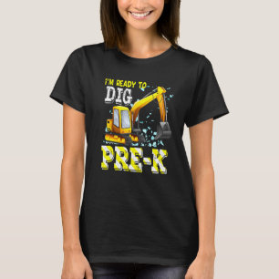 Pre-K Excavator Construction Back To School Team P T-Shirt