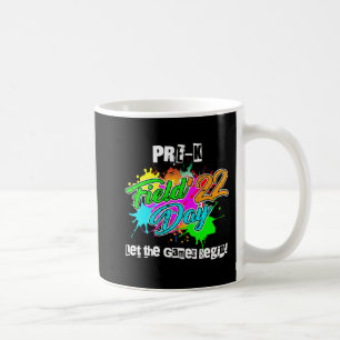 Pre-K Field Day 2022 Let The Games Begin for Teach Coffee Mug