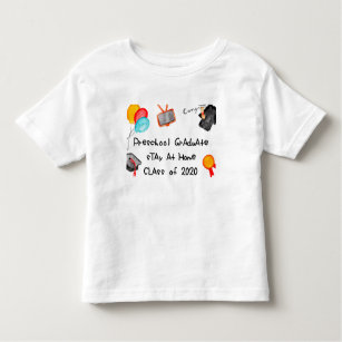 Pre-K Grads Stay At Home Class 2020 Toddler T-Shirt