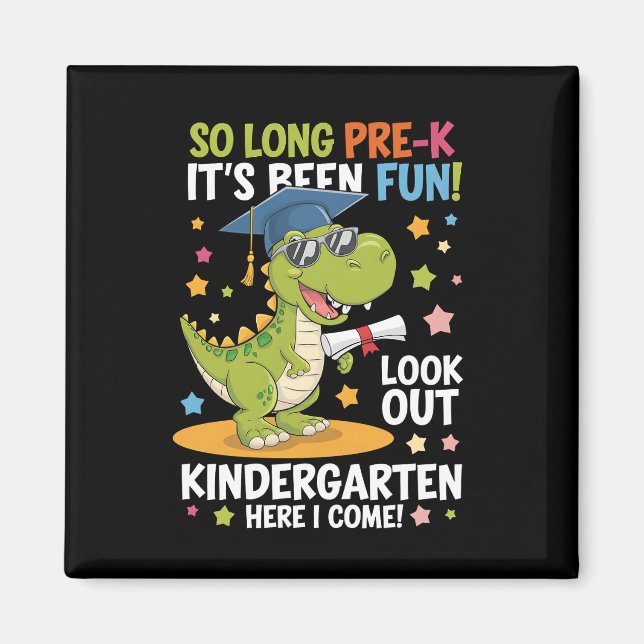 Pre K Graduate Kindergarten Dinosaur T Rex Magnet (Front)