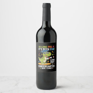 Pre K Graduate Kindergarten Dinosaur T Rex Wine Label