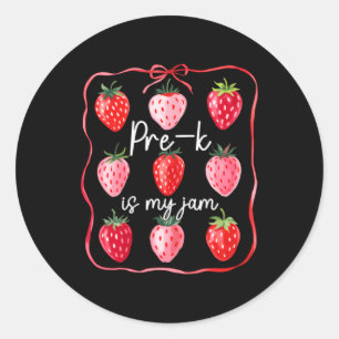 Pre K Is My Jam Strawberry Fruit Teacher Student Classic Round Sticker
