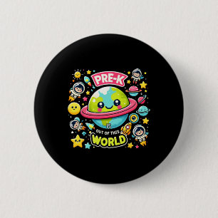 Pre-k Is Out Of This World Space Planets Teacher 6 Cm Round Badge