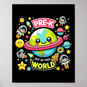 Pre-k Is Out Of This World Space Planets Teacher  Poster