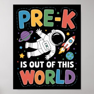 Pre-k Is Out Of This World Space Teacher Back To S Poster