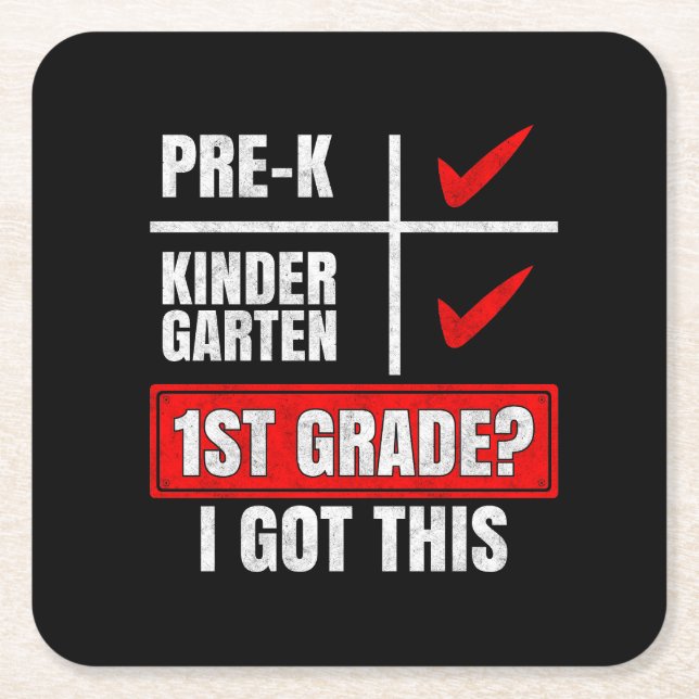 PRE-K KINDERGARTEN 1ST GRADE? I GOT THIS SQUARE PAPER COASTER (Front)