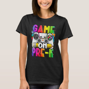 Pre K Level Unlocked Game On Pre K Back To School T-Shirt