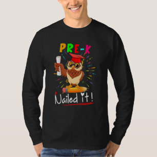 Pre K Nailed It Cute Owl Pencil Student Graduation T-Shirt