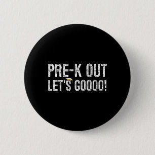 Pre-k Out Preschool Graduation 2025 Gifts Teacher 6 Cm Round Badge
