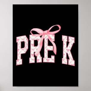 Pre K Preschool Coquette Bow Back To School Happy Poster