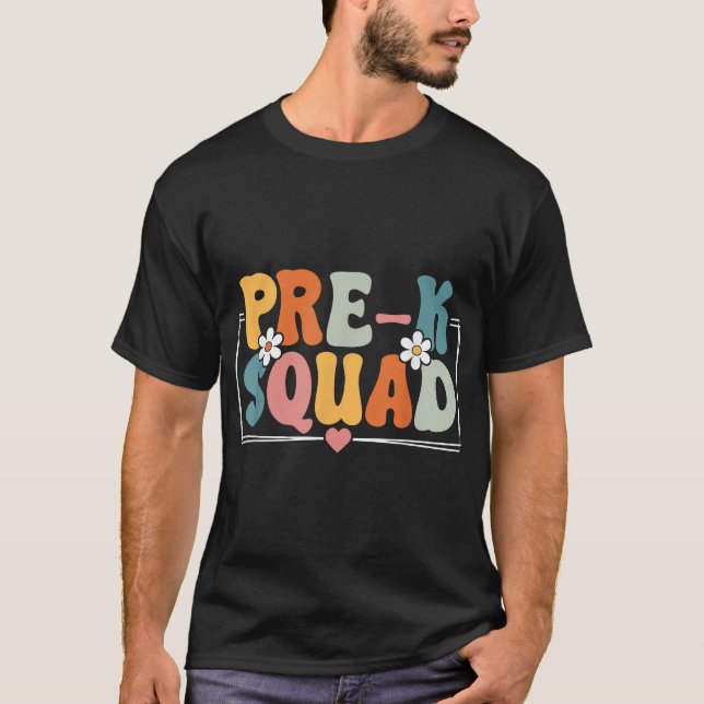 Pre K Squad Back To School Teacher Student Pre K  T-Shirt (Front)